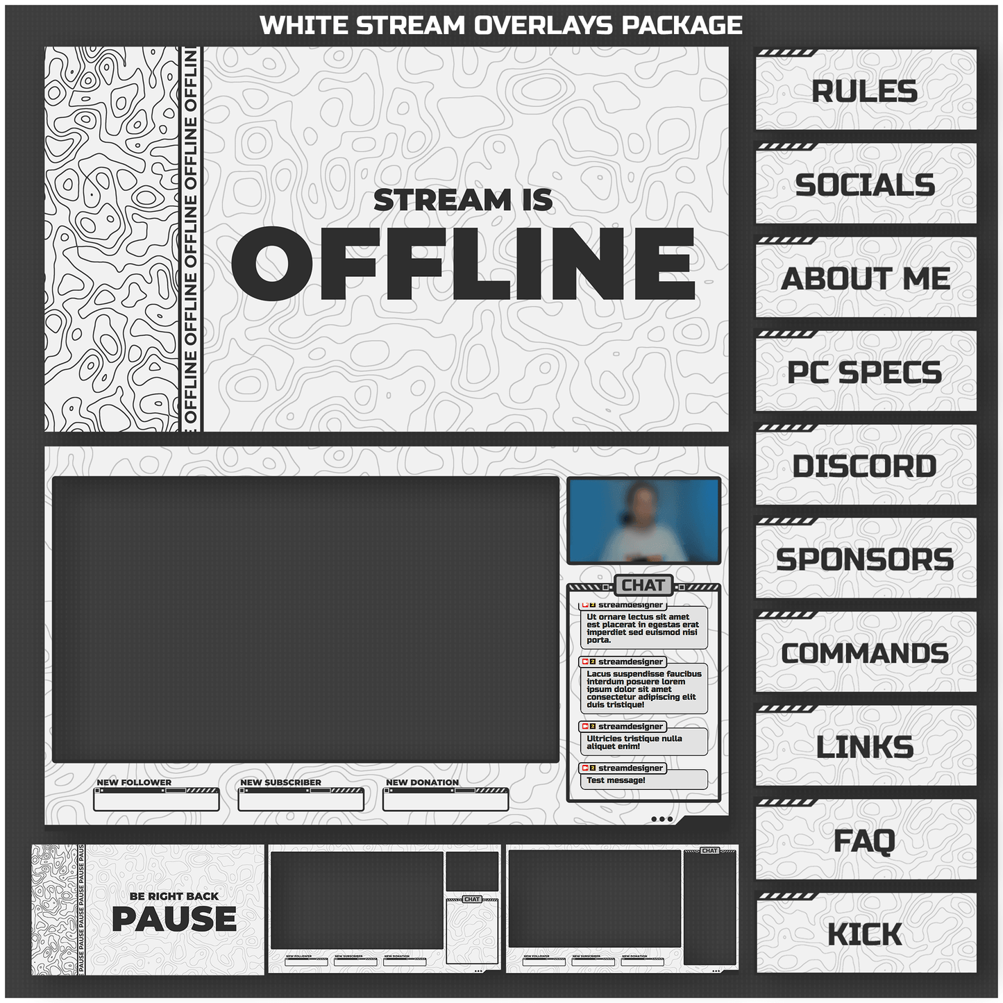 White stream overlays. Panels, screens, intermission screens. Stream chat. Stream is offline. Stream Pause.