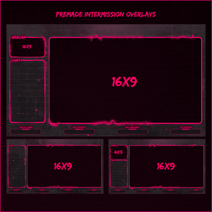 Pink neon stream overlays. Intermission screens, just chatting screens. Fullscreen stream overlays.